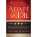 Adapt or Die: 10th Anniversary Special Edition