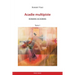 Acadie multipiste tome 1: Romans acadiens