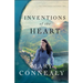 Inventions of the Heart