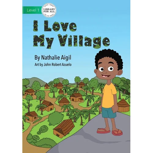 I Love My Village