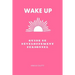 Wake Up: Guide de développement personnel