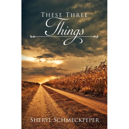 These Three Things