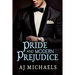 Pride and Modern Prejudice