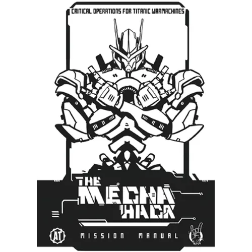 Mecha Hack Mission Manual: Mission Manual