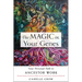 The Magic in Your Genes: Your Personal Path to Ancestor Work (Bringing Together the Science of DNA with the Timeless Power of Ritual and Spellcraft)