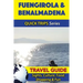Fuengirola & Benalmadena Travel Guide (Quick Trips Series): Sights, Culture, Food, Shopping & Fun