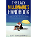 The Lazy Millionaire's Handbook: Building Wealth with Minimal Effort