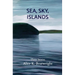Sea, Sky, Islands: Three stories