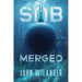 Submerged: A hacker thriller