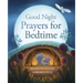 Good Night: Prayers for Bedtime