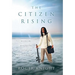 The Citizen Rising