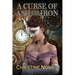 A Curse of Ash and Iron