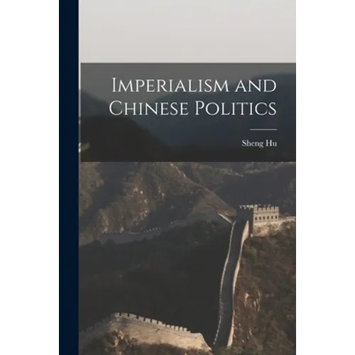 Imperialism and Chinese Politics