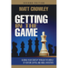 Getting in the Game, Second Edition: Guiding Your Startup Through the World of Venture Capital and Angel Investors