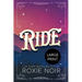 Ride (Large Print): A Cowboy Romance