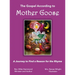 The Gospel According to Mother Goose: A Journey to Find a Reason for the Rhyme