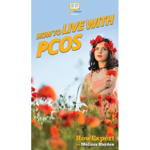 How to Live with PCOS