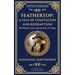 Feathertop: A Whimsical and Haunting Tale of Illusion, Vanity, and Identity