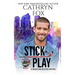 Stick Play