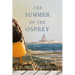The Summer of the Osprey
