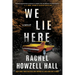 We Lie Here: A Thriller