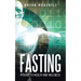 Fasting: A Guide to Health and Wellness