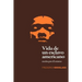 Vida de un Esclavo Americano (Spanish Edition): Escrita por El Mismo
