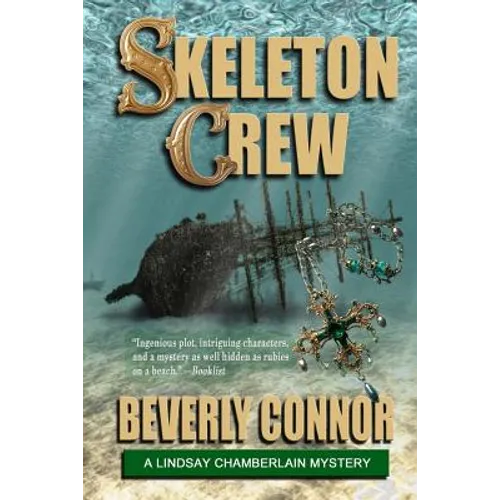 Skeleton Crew: Lindsay Chamberlain Mystery #4