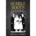 Humble Roots: Earl and Caroline