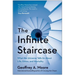 The Infinite Staircase: What the Universe Tells Us about Life, Ethics, and Mortality