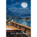 Spiritual Travelers: Life's Journey From the Past to the Present for the Future