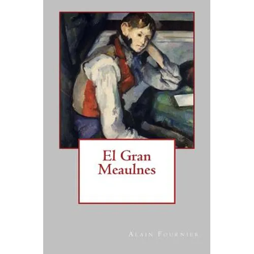 El Gran Meaulnes