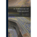 A Textbook of Theosophy