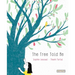 The Tree Told Me