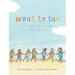 What to Say When You Don't Know What to Say