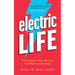 Electric Life: 12 Microsteps to Pay Attention, Be Brilliant and Go Deep