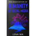 The Eradication of Humanity by Social Media