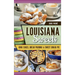 Louisiana Sweets: King Cakes, Bread Pudding & Sweet Dough Pie