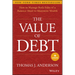 The Value of Debt: How to Manage Both Sides of a Balance Sheet to Maximize Wealth