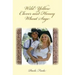 Wild Yellow Clover and Honey Wheat Sage: (Large Print Edition)