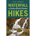Waterfall Hikes in Southern British Columbia