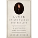 Locke on Knowledge and Reality: A Commentary on An Essay Concerning Human Understanding