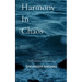Harmony In Chaos