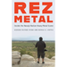 Rez Metal: Inside the Navajo Nation Heavy Metal Scene