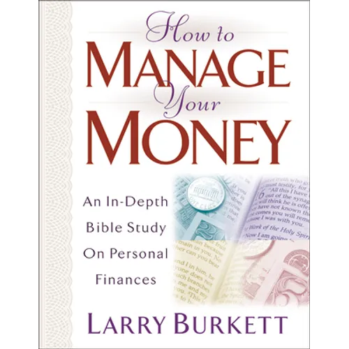 How to Manage Your Money: An In-Depth Bible Study on Personal Finances