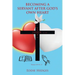 Becoming a Servant After God's Own Heart