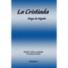 La Cristiada Vol I