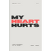 My Heart Hurts: A Guide to the Theology of Pain and Suffering