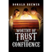 Worthy of Trust and Confidence