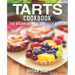Tarts Cookbook: Book 1, for Beginners Made Easy Step by Step